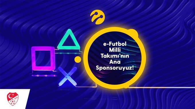 Turkcell e-Futbol Milli Takımı’nın Ana Sponsoru Oldu