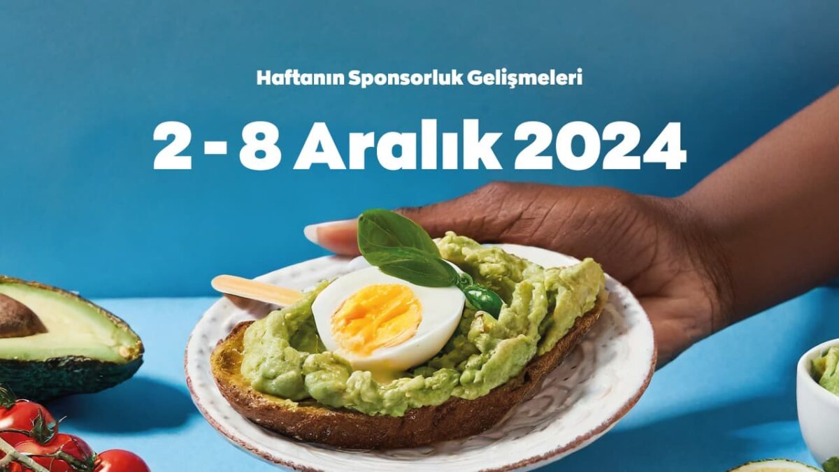 Haftanın Sponsorluk Gelişmeleri: 2–8 Aralık 2024