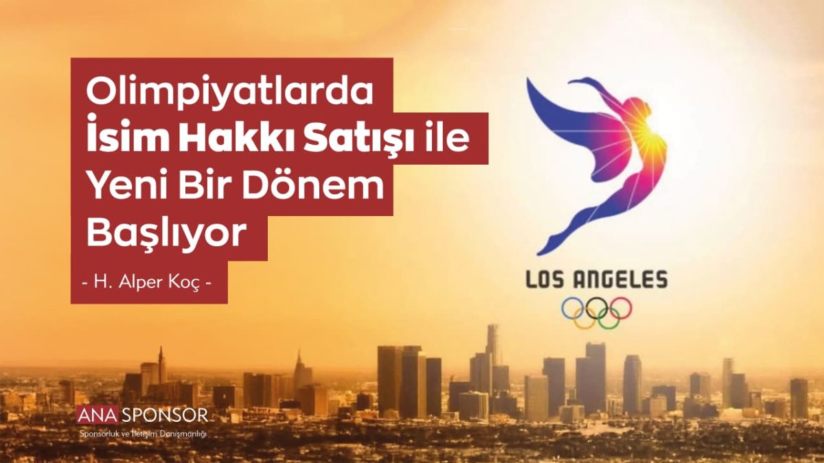 Olimpiyatlarda İsim Hakkı Satışı ile Yeni Bir Dönem Başlıyor – LA28