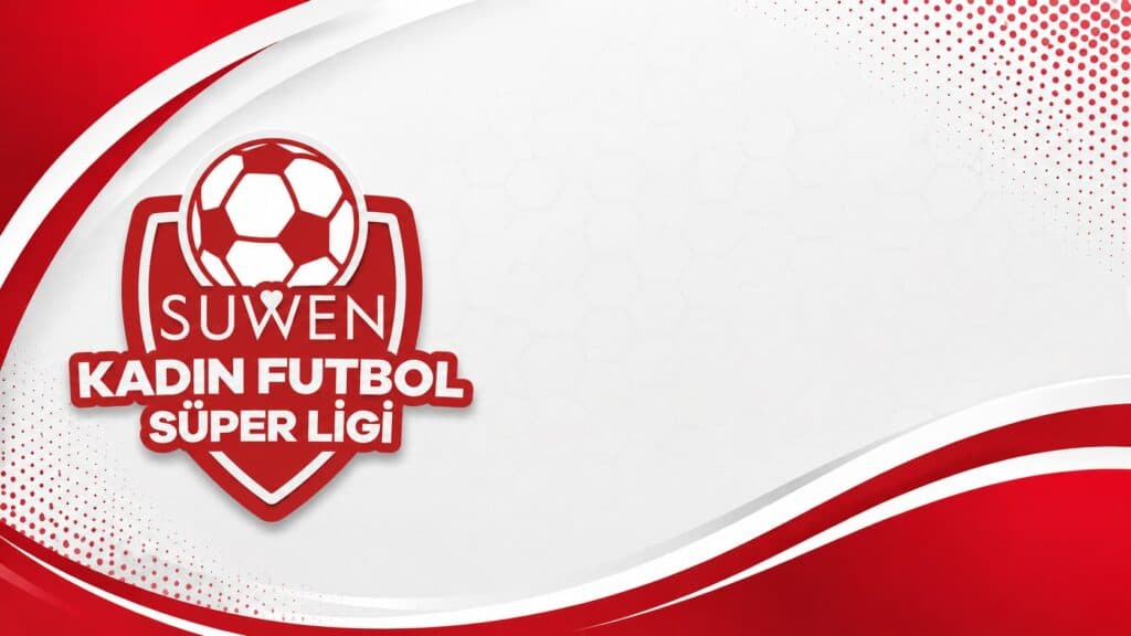 Suwen, Kadın Futbol Süper Ligi’nin 2 Yıllık İsim Sponsoru Oldu